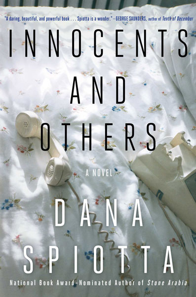 Innocents and Others, by Dana Spiotta