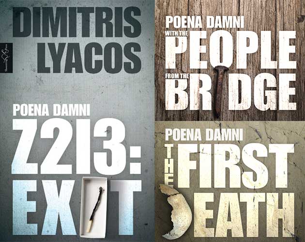 Dimitris Lyacos:  Poena Damni: I: Z213: Exit; II: With the People from the Bridge; III: The First Death